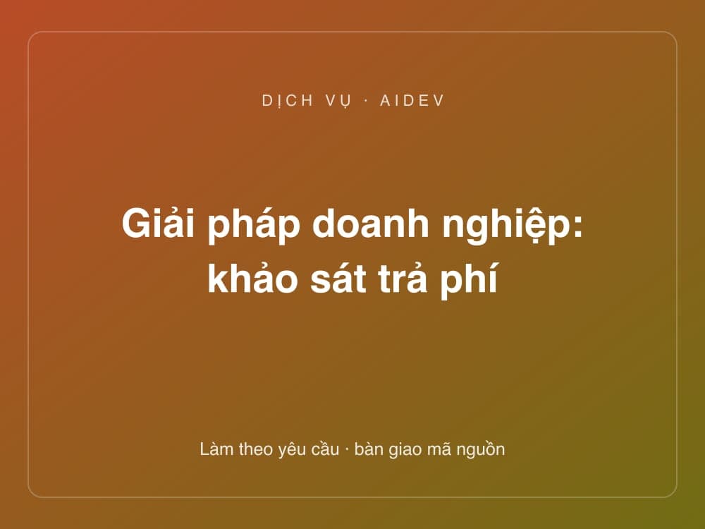 Giải pháp doanh nghiệp: khảo sát trả phí
